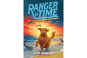 D-Day: Battle on the Beach (Ranger in Time #7)