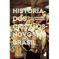 História dos cristãos-novos no Brasil (Portuguese Edition) book cover