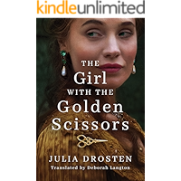The Girl with the Golden Scissors: A Novel book cover