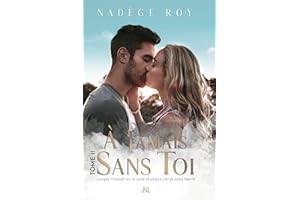 À Jamais Sans Toi: Tome 2 (French Edition)
