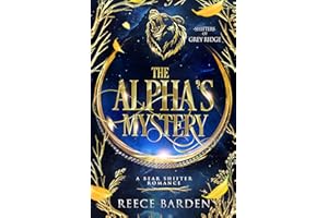 The Alpha's Mystery: A Shifter Romance (Shifters of Grey Ridge Book 8)
