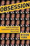Obsession: Inside the Washington Establishment's Never-Ending War on Trump