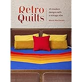 Retro Quilts: 15 modern designs with a vintage vibe