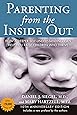 Parenting from the Inside Out: How a Deeper Self ...