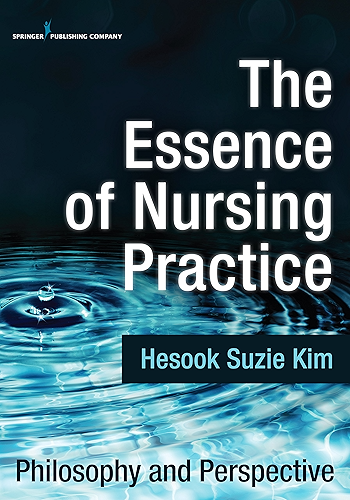 Download The Essence of Nursing Practice: Philosophy and Perspective (English Edition) PDF