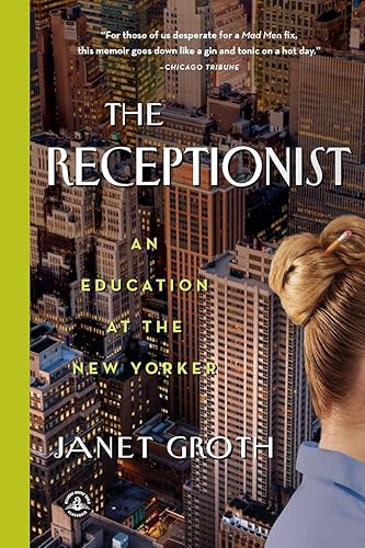 Download Receptionist : An Education at the New Yorker PDF