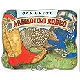 Armadillo Rodeo: Brett, Jan: 9780399228032: Amazon.com: Books