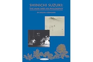 Shinichi Suzuki: The Man and His Philosophy