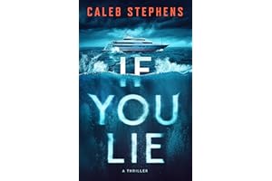 If You Lie: A Psychological Thriller with a Jaw-Dropping Twist