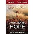 Unshakable Hope Bible Study Guide: Building Our Lives on the Promises of God