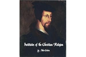 Institutes of the Christian Religion