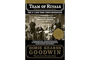 Team of Rivals: The Political Genius of Abraham Lincoln