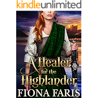 A Healer for the Highlander: Scottish Medieval Highlander Romance (Tales of the Maxwell Lasses Book 1) book cover A Healer for the Highlander: Scottish Medieval Highlander Romance (Tales of the Maxwell Lasses Book 1) book cover