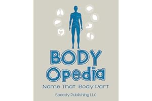 Body-OPedia Name That Body Part: Human Anatomy for Kids