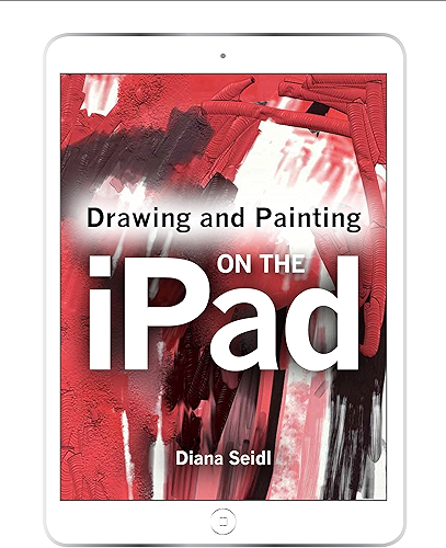 Download Drawing and Painting on the iPad (English Edition) PDF