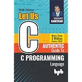 Let Us C: Authentic guide to C programming language - 19th Edition