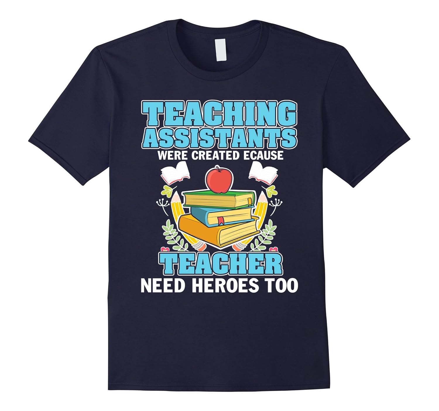 Teacher Assistants Shirt Teacher assistant were created-ANZ