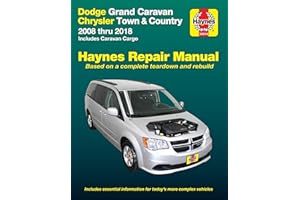 Dodge Grand Caravan & Chrysler Town & Country (08-18) (Including Caravan Cargo) Haynes Repair Manual: 2008 thru 2018 Includes