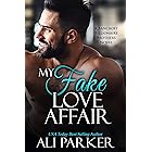 My Fake Love Affair: A Bancroft Billionaire Brothers Novel