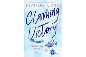 Claiming Victory: A Romantic Comedy (The Shackleford Diaries Book 1)