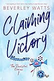 Claiming Victory: A Romantic Comedy