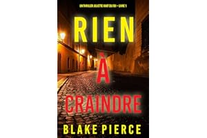 Rien à craindre (Un thriller Juliette Hart du FBI – Livre 1) (French Edition)