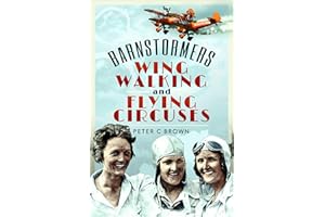 Barnstormers, Wing-Walking and Flying Circuses