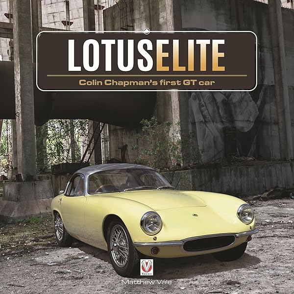 Lotus Elise and Exige 1995-2020: The Complete Story: Tipler, John