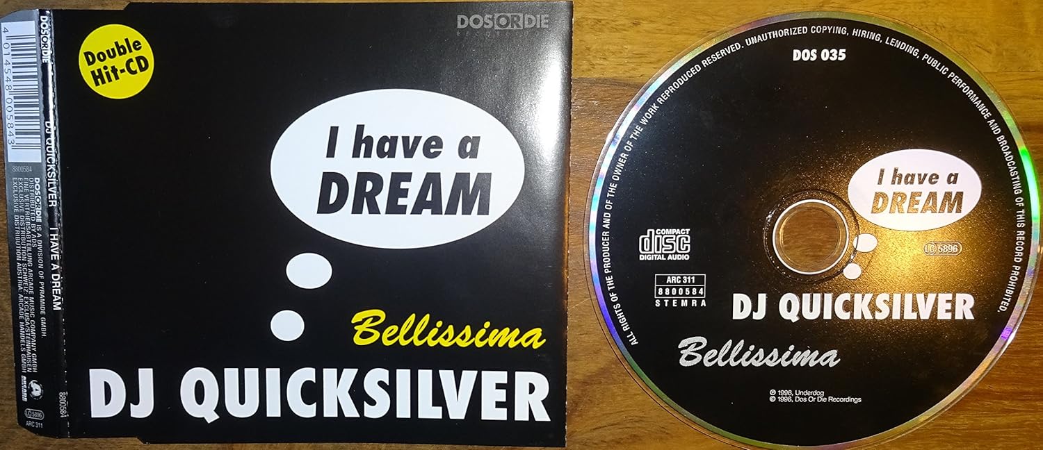Dj Quicksilver I Have A Dream