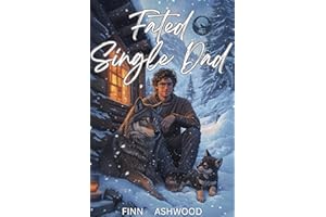 Fated Single Dad: Une romance MM de loups garous et de famille retrouvée (Briarwood Lake Série t. 4) (French Edition)