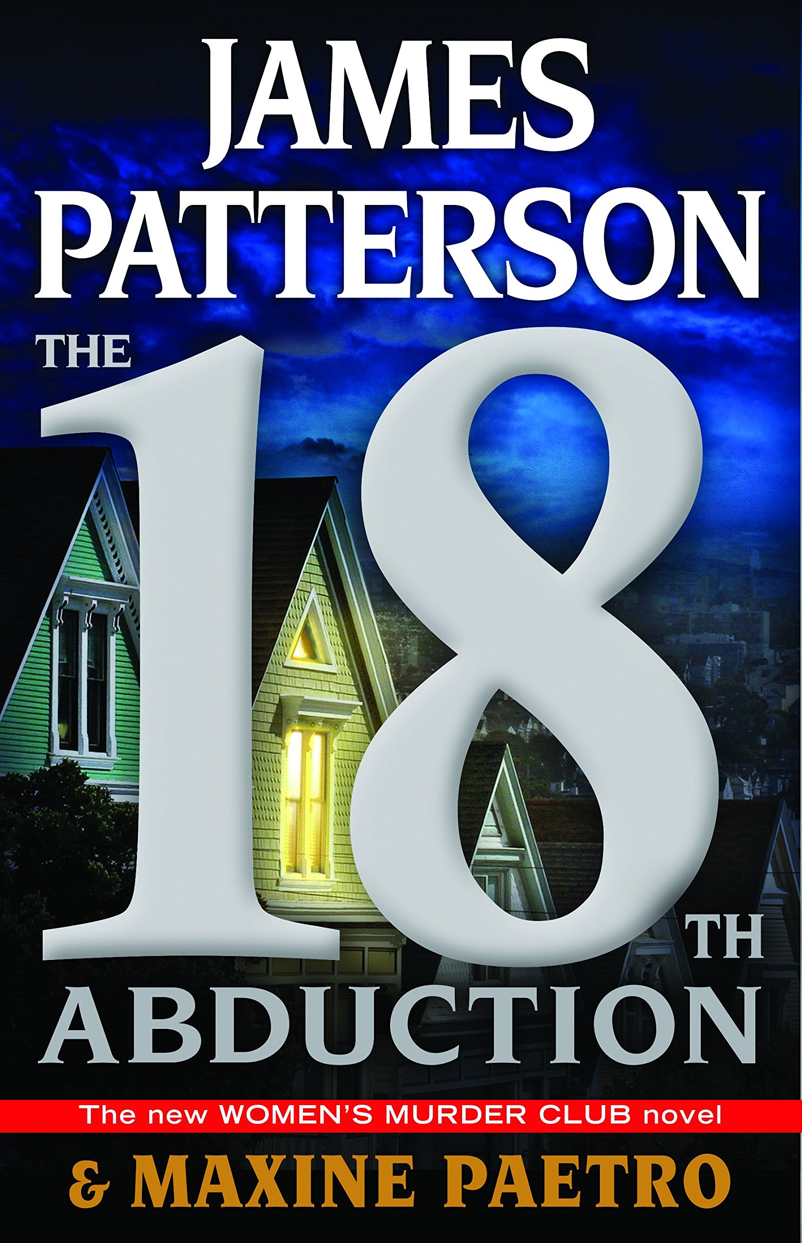 Amazon Com The 18th Abduction Women S Murder Club 18 9781549119286 Patterson James Paetro Maxine Lavoy January Books
