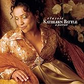 Classic Kathleen Battle: A Portrait