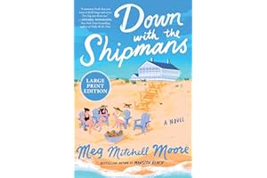 Down with the Shipmans: A Novel