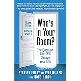 Who's in Your Room? Revised and Updated: The Question That Will Change Your Life