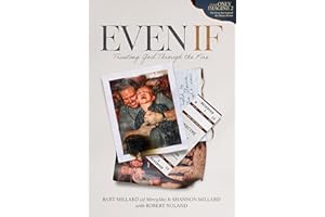 Even If: Trusting God Through the Fire (The Official Book for I Can Only Imagine 2)