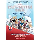 Baby-sitters on Board!: A Graphic Novel (The Baby-sitters Club Super Special #1)