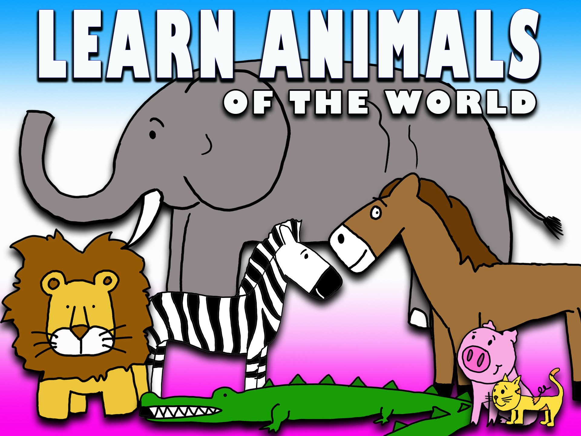 Watch Learn Animals of the World! | Prime Video