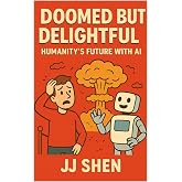 Doomed but Delightful: Humanity's Future with AI