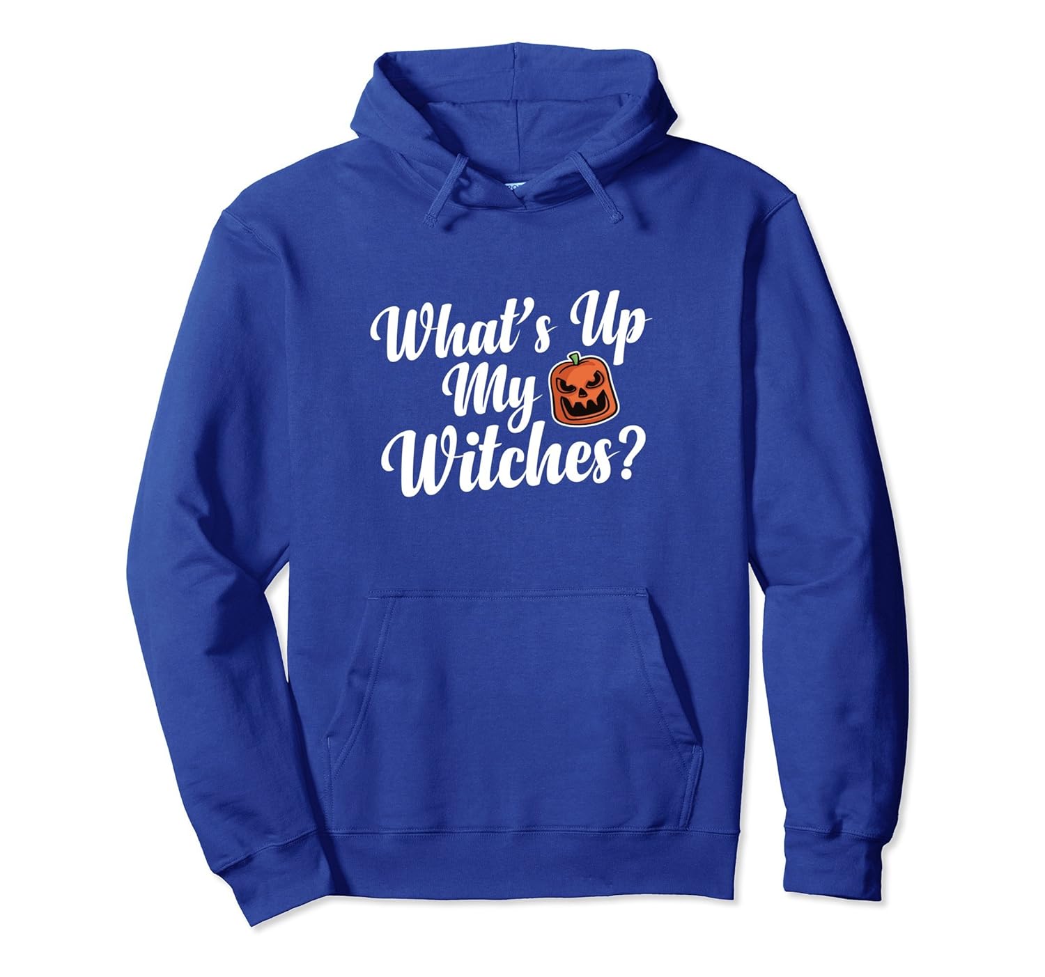 What's Up My Witches Halloween Hoodie-ANZ