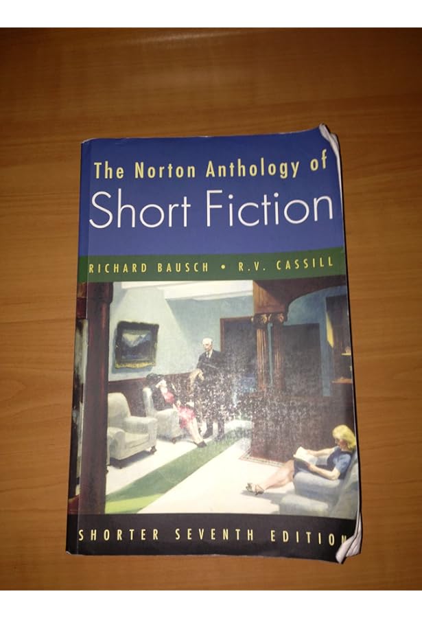 The Norton Anthology of Short Fiction: Shorter Edition: Bausch