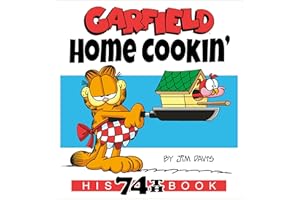Garfield Home Cookin': His 74th Book