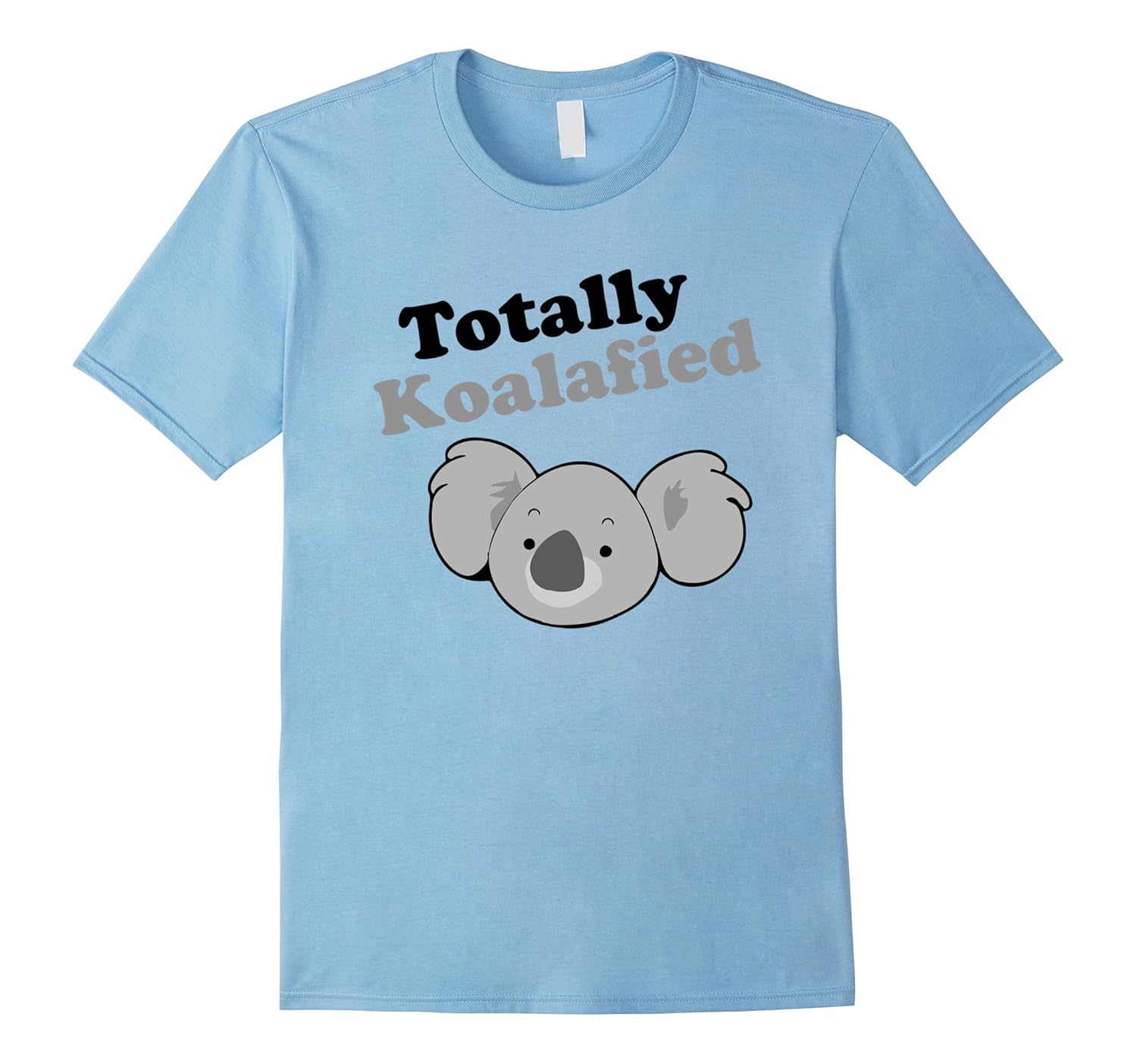 Totally Koalafied Funny Koala T Shirt-FL
