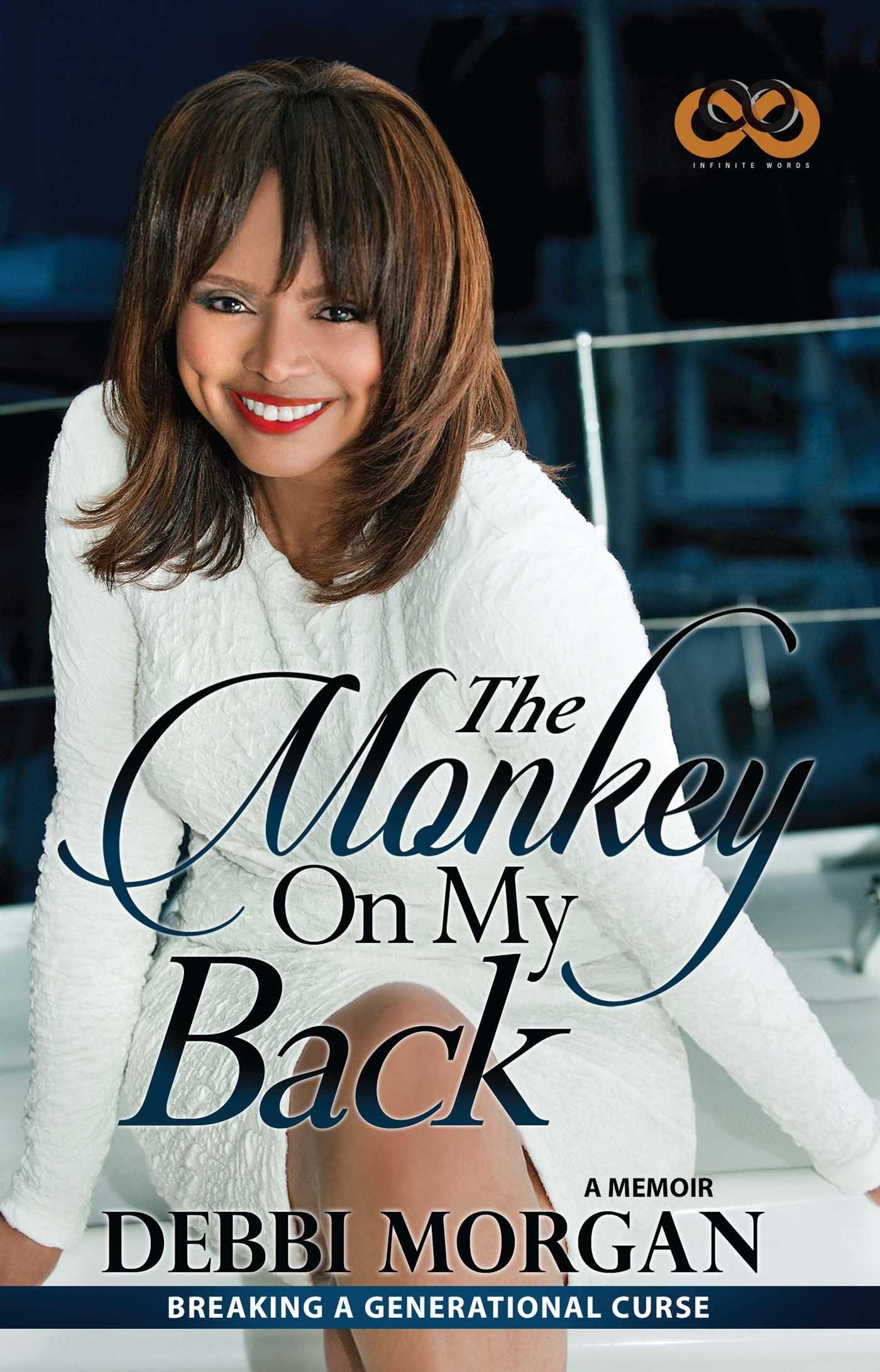 The Monkey on My Back: A Memoir The Monkey on My Back: A Memoir
