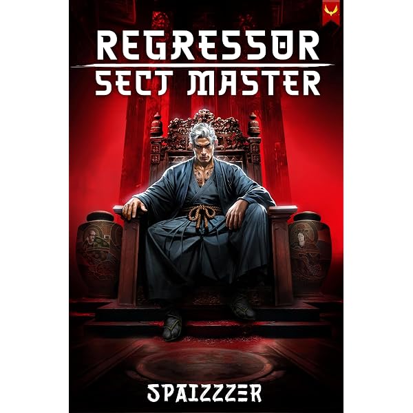Amazon.com: Regressor Sect Master 2: A Xianxia Progression Fantasy