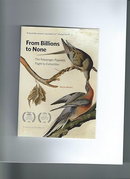 From Billions to None: The Passenger Pigeon's Flight to Extinction