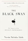 The Black Swan: The Impact of the Highly Improbable (Incerto)
