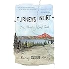 Journeys North: The Pacific Crest Trail