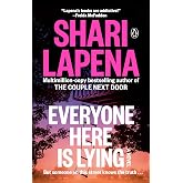Everyone Here Is Lying: A Novel