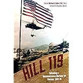Hill 119: Defending a Reconnaissance Marines’ OP, Vietnam, 1969–70