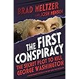 The First Conspiracy (Young Reader's Edition): The Secret Plot to Kill George Washington